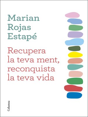 cover image of Recupera la teva ment, reconquista la teva vida